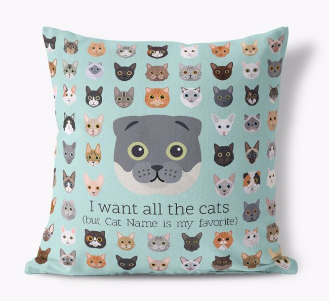 I Want All the Cats: Personalized {breedCommonName} Canvas Pillow